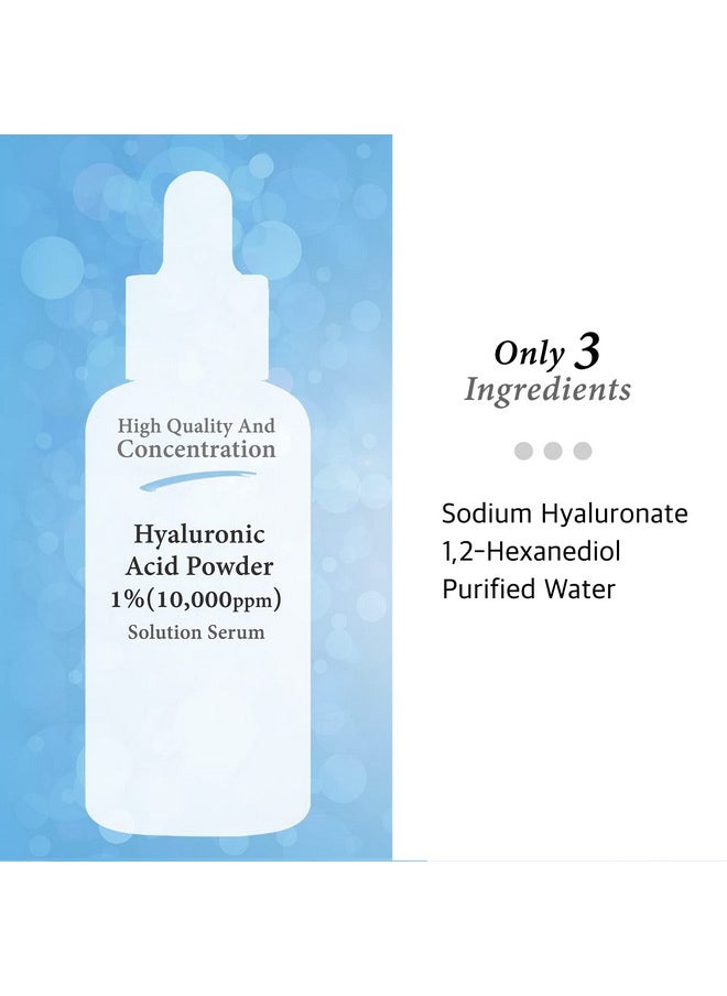Pure Hyaluronic Acid 1% Powder Serum for Face 10,000ppm - Fine Line + Intense Hydration + facial moisturizer + Visibly Plumped Skin 2 Fl Oz