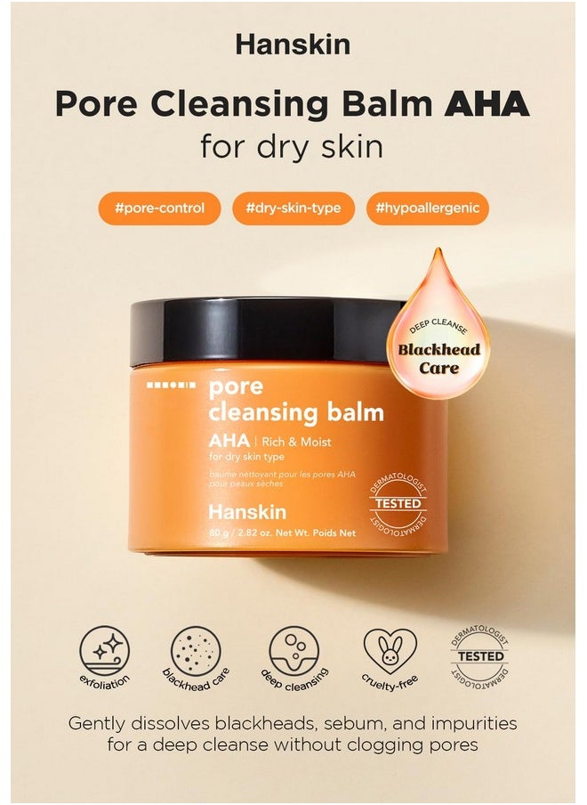 Hanskin AHA Pore Cleansing Balm, For Dry Skin, Exfoliating, Gentle Blackhead Cleanser and Makeup Remover Balm [AHA/2.82 oz]