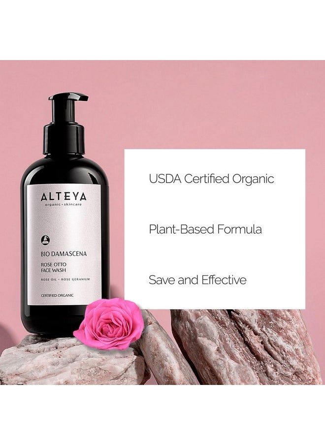 Alteya Organics Face Wash USDA Certified Organic Skin Care 8.5 Fl Oz/250 mL Bio Damascena Award-Winning Face Cleanser With Organic Bulgarian Rose Oil Purifying, Soothing and Beautifying