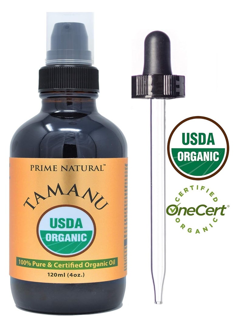 Prime Natural Organic Tamanu Oil - USDA Certified, 100% Pure, Cold Pressed, Unrefined, Virgin (4oz / 120ml) for Face, Hair & Skin Care - Natural Moisturizer