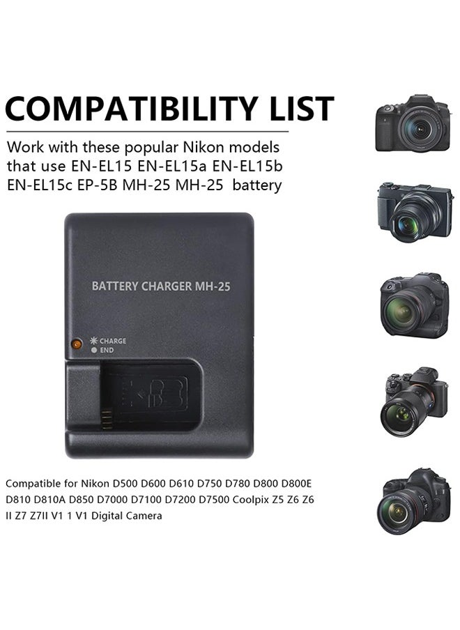 MH-25 Quick Charger for Nikon Camera Battery:MH-25a EN-EL15 EN-EL15a EN-EL15b EN-EL15c EP-5B D500 D600 D610 D750 D780 D800 D800E D810 D810A D850 D7000 D7100 D7200 D7500 Coolpix Z5 Z6 Z6 II Z7 Z7II V