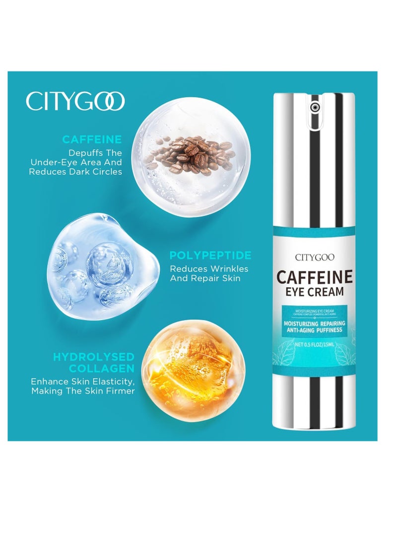 CITYGOO Caffeine Eye Cream for Puffiness: Eye Cream Reduce Dark Circles Wrinkles Fine Lines - Anti Aging Eye Cream