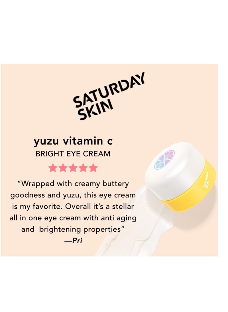 Saturday Skin Yuzu Eye Balm Vitamin C Wide lluminating Under Tight Eye Cream Korean Niacinamide Caffeine for Wrinkles Puffy Eyes Dark Circles Moisturizing Hydrates Anti Aging for Women (15ml)