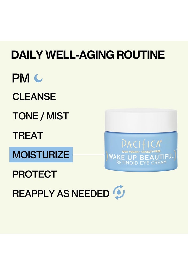Pacifica Beauty, Wake Up Beautiful Retinoid Daily Under Eye Cream, For Aging Skin, Petroleum-Free Retinoid, Melatonin, Treat Fine Lines + Wrinkles, Clean Skin Care, Vegan + Cruelty Free, 0.5 Fl Oz