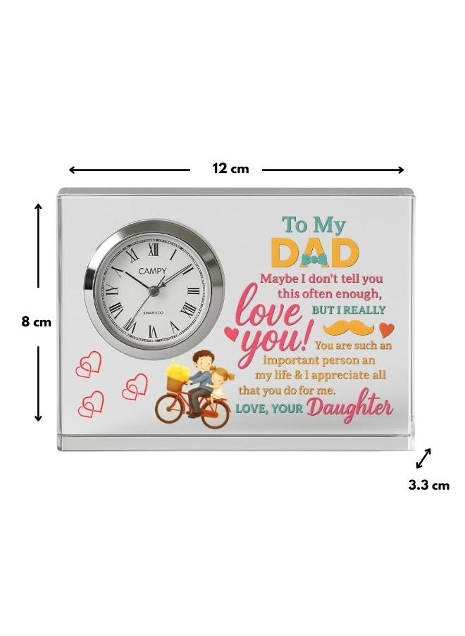 Fathers Day Crystal Glass Clock Keepsake|Elegant Display For Home&Office|Thoughtful Gift For Fathers Day|Son&Daughter Gift To Father