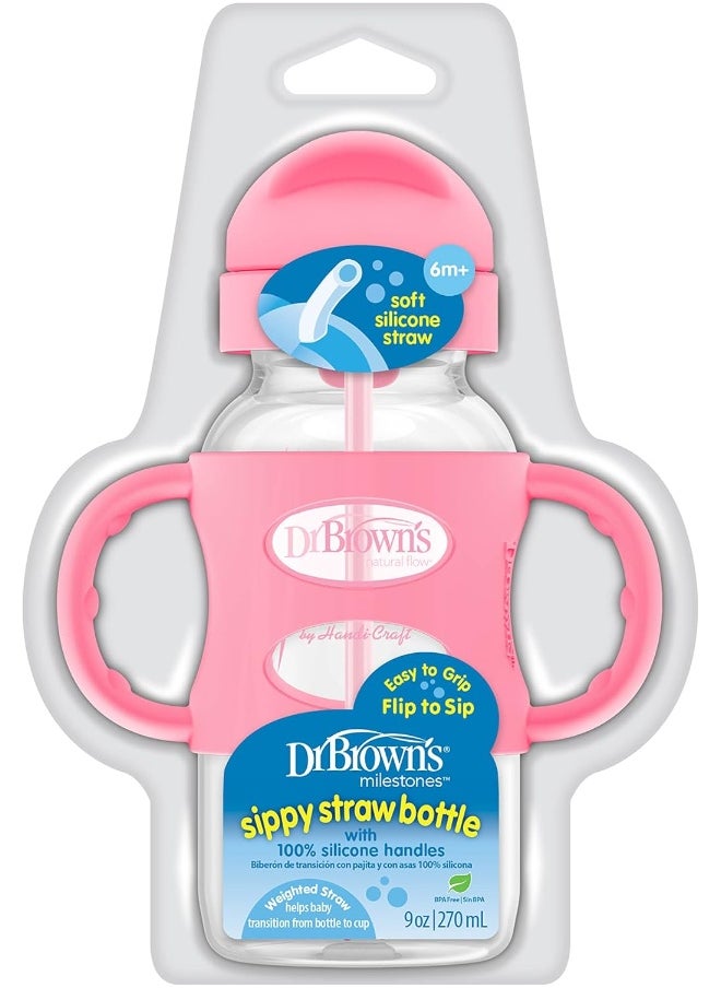 Dr. Brown's Milestones™ Wide-Neck Sippy Straw Bottle with 100% Silicone Handles, 9oz/270mL, Pink, 1 Pack, 6m+
