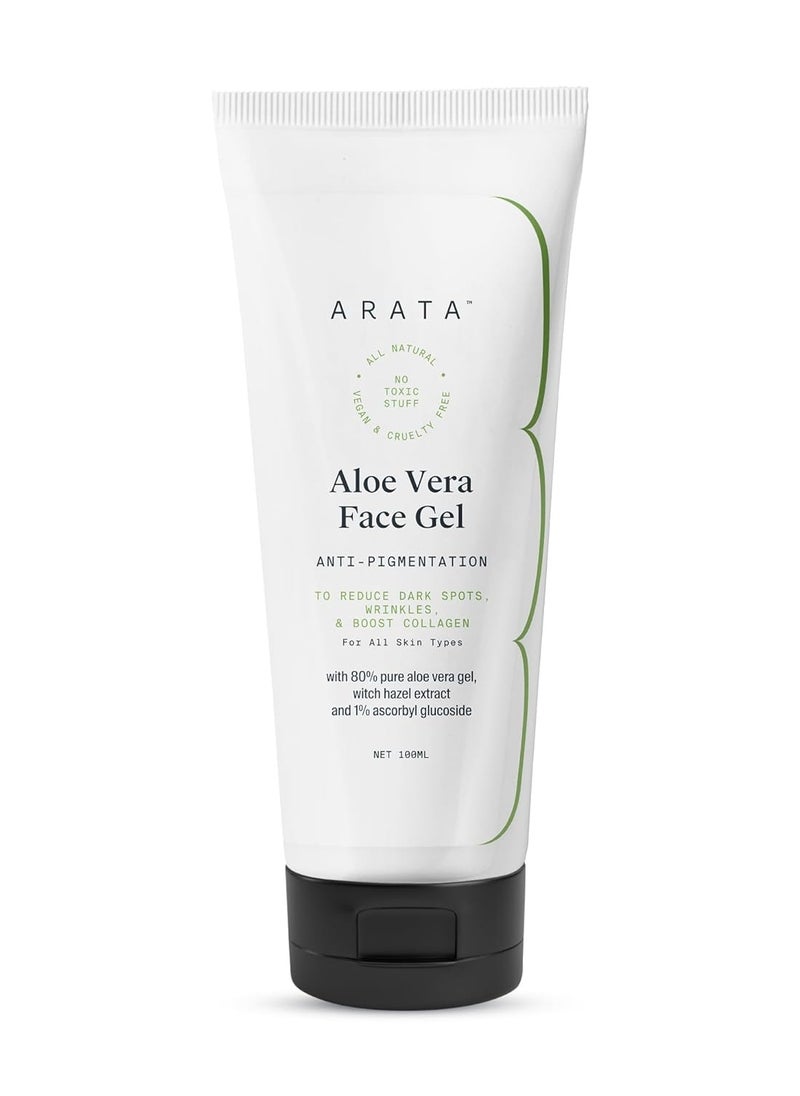 Arata Aloe Vera Face Gel (100 ML) With 80% Pure Aloe Vera 1% Ascorbyl Glucoside and Witch Hazel Anti-Pigmentation Reduces Wrinkles and Dark Spots Boosts Collagen All Skin Types