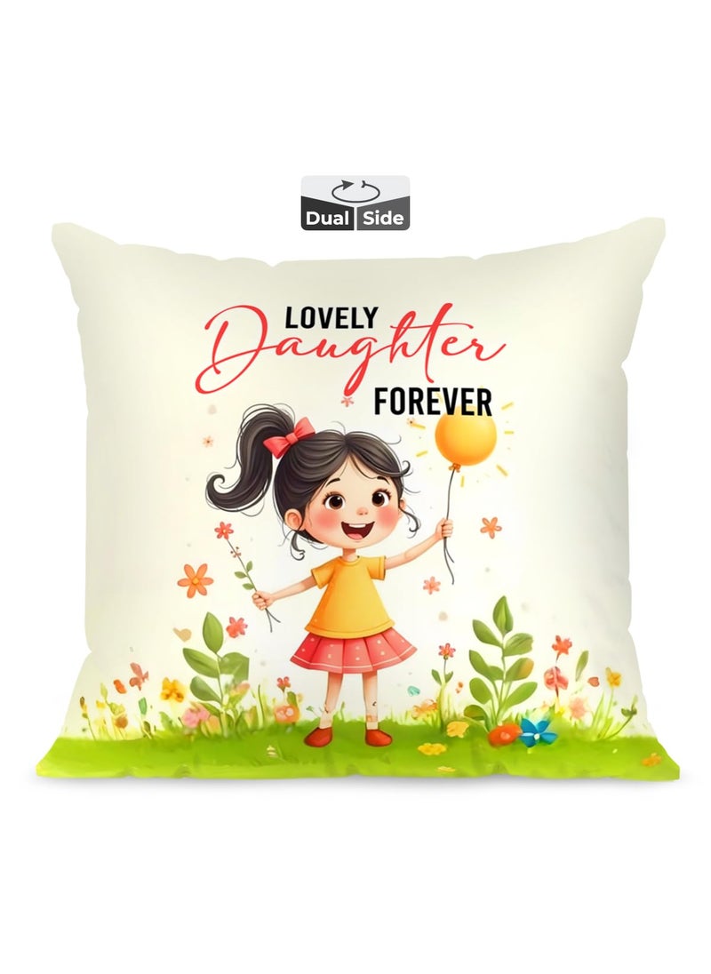 Brizberry Pillow Cushion for Best Daughter Unique Thoughtful Cute Birthday Pillow Gift for Daughters Day for Girl with Premium Filler Cushion 16 inch x 16 inch Design 43