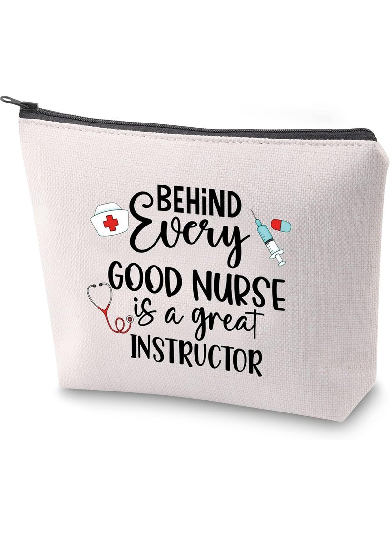 ZJXHPO Nurse Educator Survival Kit Behind Every Good Nurse Is A Great Instructor Makeup Bag With Zipper Nurse Teacher Appreciation Gift (Nurse Instructor)