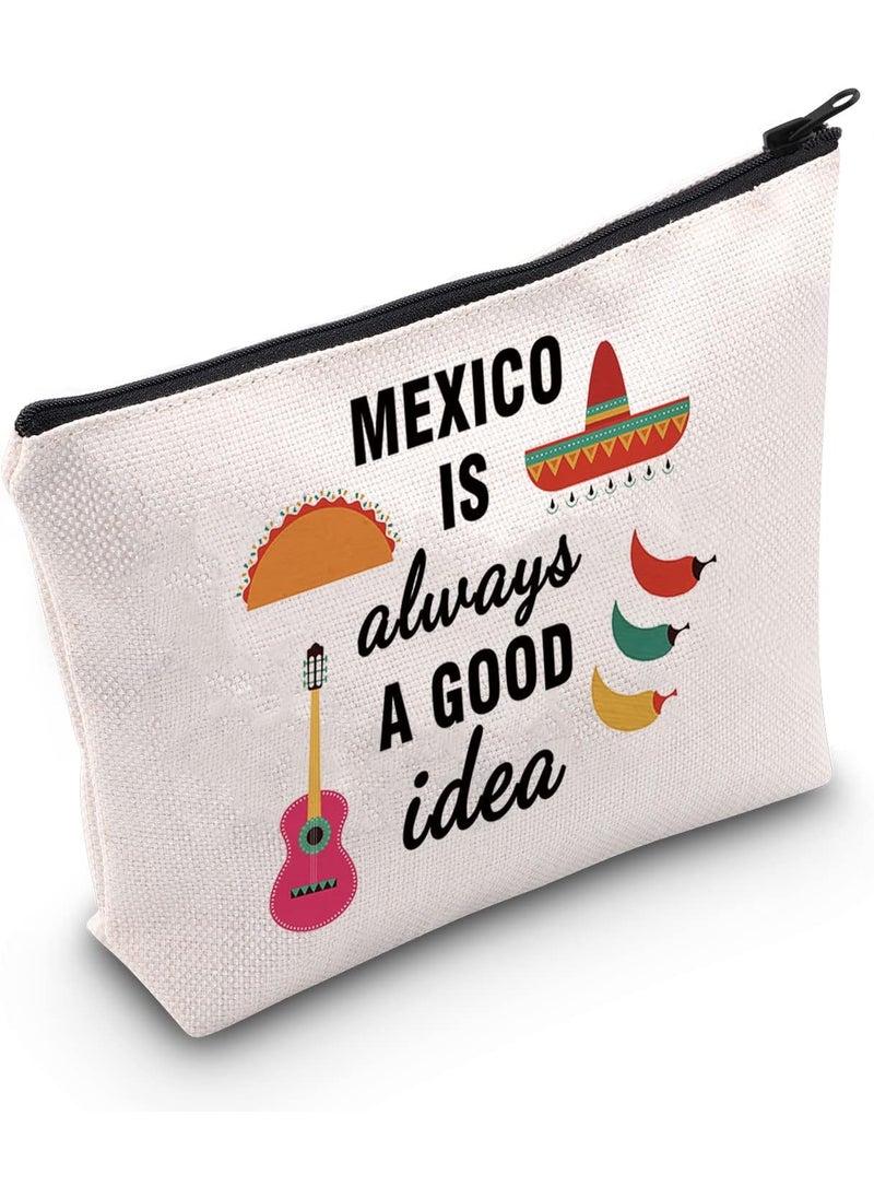 POFULL Mexico Bachelorette Party Gift Mexico Vacation Birthday Gift Mexico Is Always A Good Idea Zipper Makeup Bags Travel Toiletry Bag Accessories (Mexico Is Always A Good Idea bag)