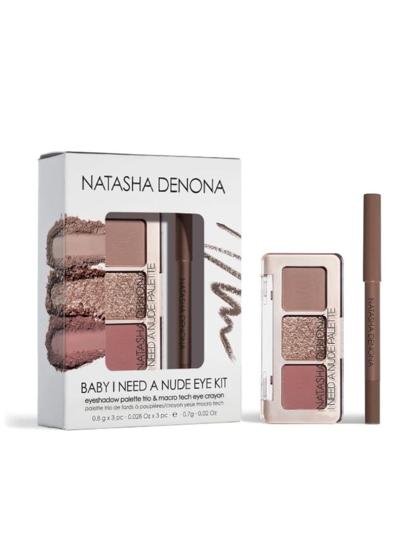 Natasha Denona Special Edition Baby I Need A Nude Kit - Eyshadow Palette Trio & Mini Macro Tech Eye Crayon