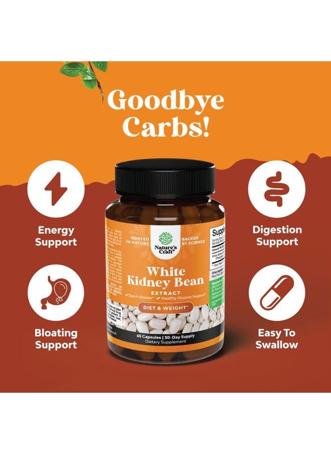 White Kidney Bean Extract Carb Blocker - White Kidney Beans Supplement for Weight Loss & Reduce Calories from Starchy Food - Glucose Support & Carb Control Supplements - 60 Capsules