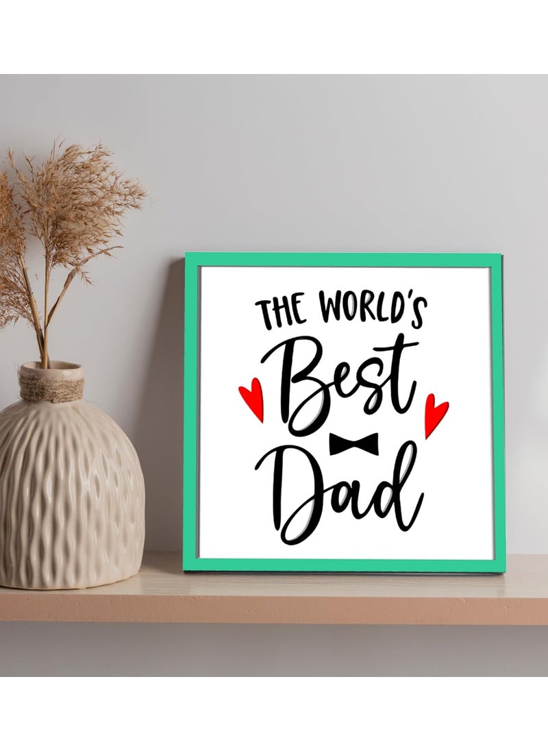Chalk My Theme The Worlds Best Dad Quote 3D Laser Cut Letters Wooden Frame Wall Art For Home Decor Gift For Dad Ideal For Birthday Anniversary Mens Day Fathers Day