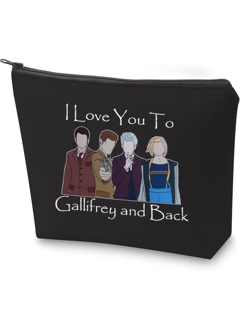 ZJXHPO Movie Cosmetic Bag I Love You To Gallifrey And Back Makeup Bag With Zipper Tardis Time Travel Bag Movie Fans Gift (BL Gallifrey)