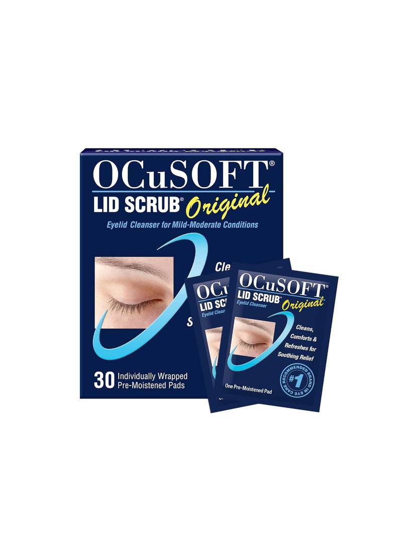 OCuSOFT Lid Scrub Original Eyelid Cleanser - Pre-Moistened Eyelid Wipes for Mild to Moderate Conditions - Eyelid Cleanser to Clean, Comfort & Soothe Irritated Eyelids - 30 Count