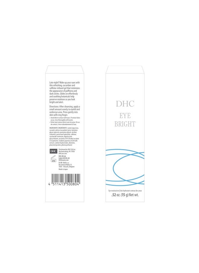 DHC Eye Bright Lightweight Eye Gel Minimizes Dark Circles and Puffy Eyes Absorbs quickly Daytime and Nighttime Use Ideal for All Skin Types, Clear, 0.52 Fl Ounce