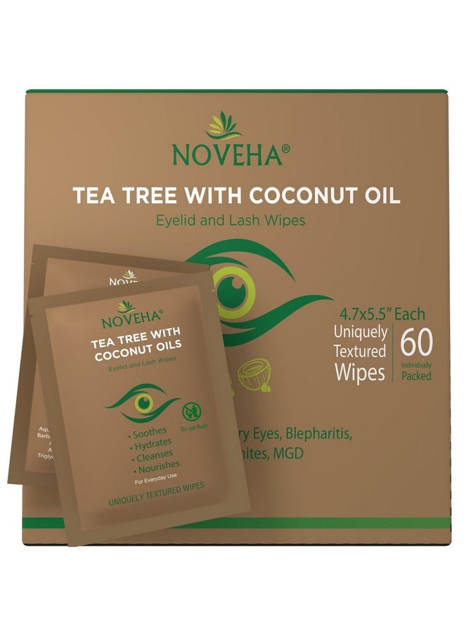NOVEHA Tea Tree & Coconut Oil Eyelid & Lash Wipes | For Demodex, Blepharitis & Itchy Eyes, Box Of 60 Individually Wrapped Eyelash Wipes With Aloe Vera, Natural Makeup Remover & Daily Eye Cleanser