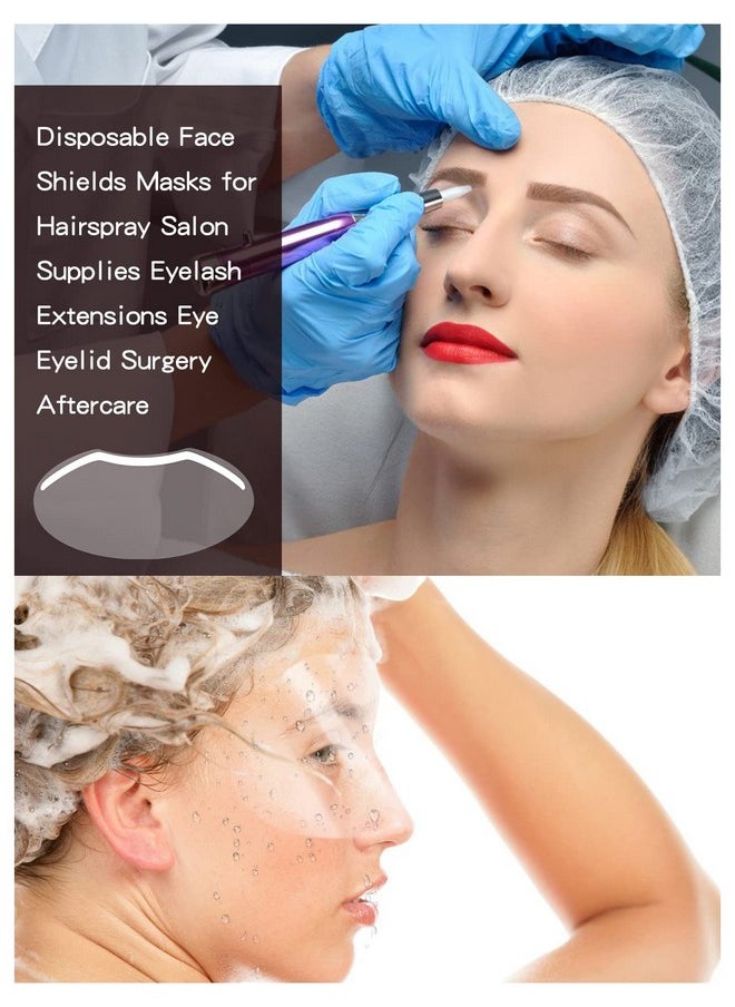 100 PCS Microblading Makeup Shower Face Shields Visors, Disposable Face Shields Masks for Hairspray Salon Supplies and Eyelash Extensions Eye Eyelid Surgery Aftercare