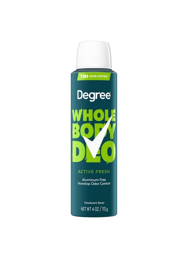 Degree Men Whole Body Deodorant Spray for Men, Active Fresh Scent, Aluminum Free 72H Odor Protection 4 oz