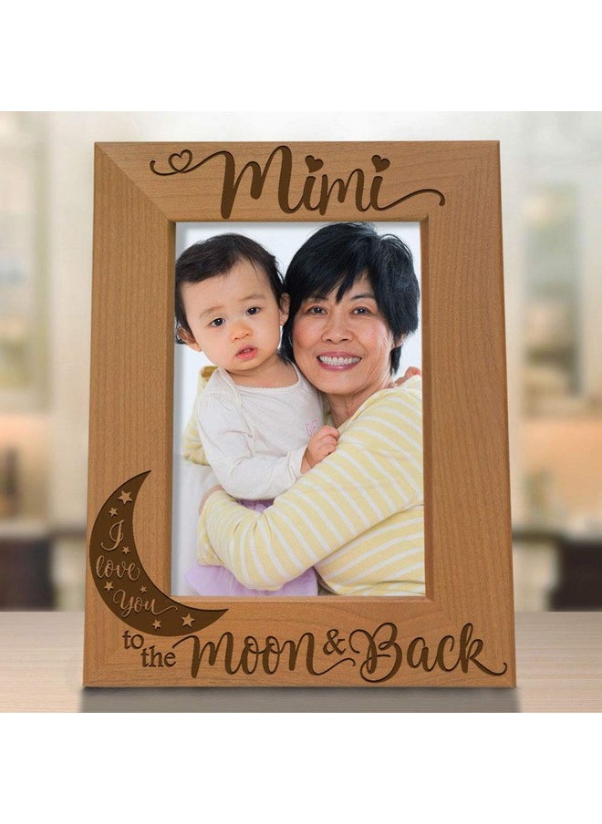 KATE POSH - Mimi I Love You to The Moon and Back Engraved Natural Wood Picture Frame, Grandparent's Day Gifts, Grandma Gifts, for Nana, (4x6-Vertical)