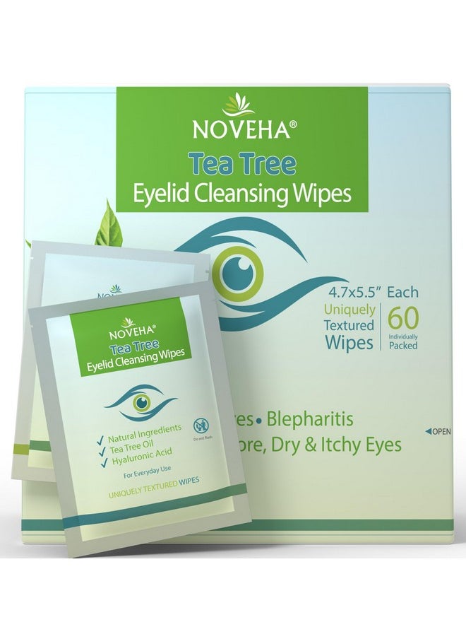 NOVEHA 60PCs Tea Tree Oil Eyelid & Lash Wipes | With Hyaluronic Acid, Green Tea & Chamomile For Blepharitis, Itchy & Stye Eyes, Individually Wrapped, Natural Eyelash Makeup Remover & Daily Cleanser