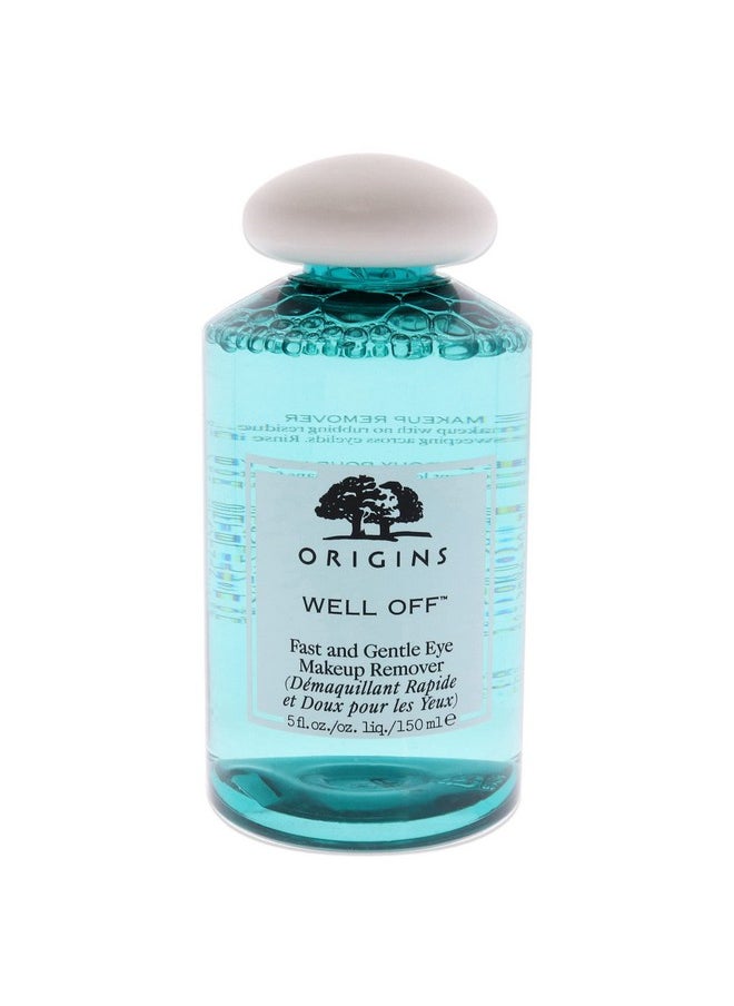 Origins Well Off Fast And Gentle Eye Makeup Remover, 5 Fl Oz (SG_B00PNPXYJG_US)