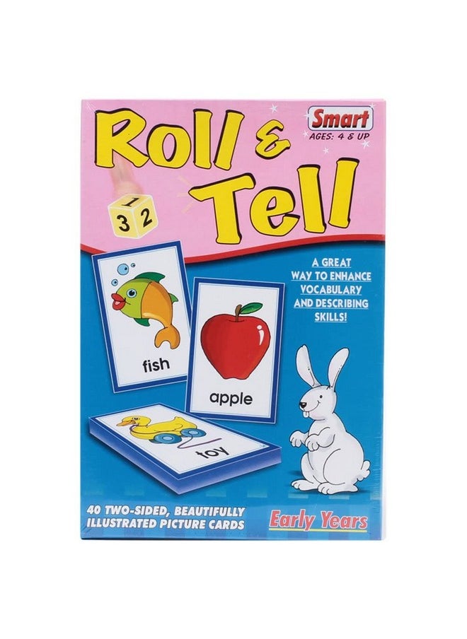 Smart Roll and Tell