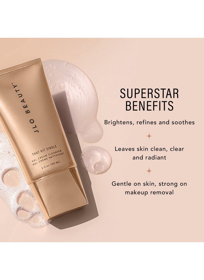 JLO BEAUTY That Hit Single Gel Cream Cleanser | Sulfate-Free, Antioxidant-Rich, Clears & Removes Makeup for Smooth, Radiant Skin | 5 Oz