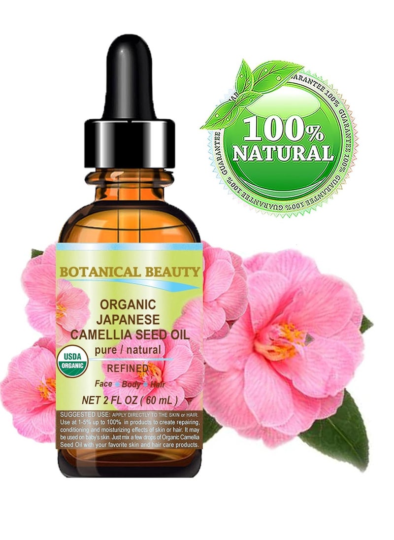 Botanical Beauty Japanese ORGANIC CAMELLIA Seed Oil. 100% Pure Natural Undiluted Refined Cold Pressed Carrier Oil to revitalize and rejuvenate the hair, skin and nails. 2 Fl. oz 60 ml