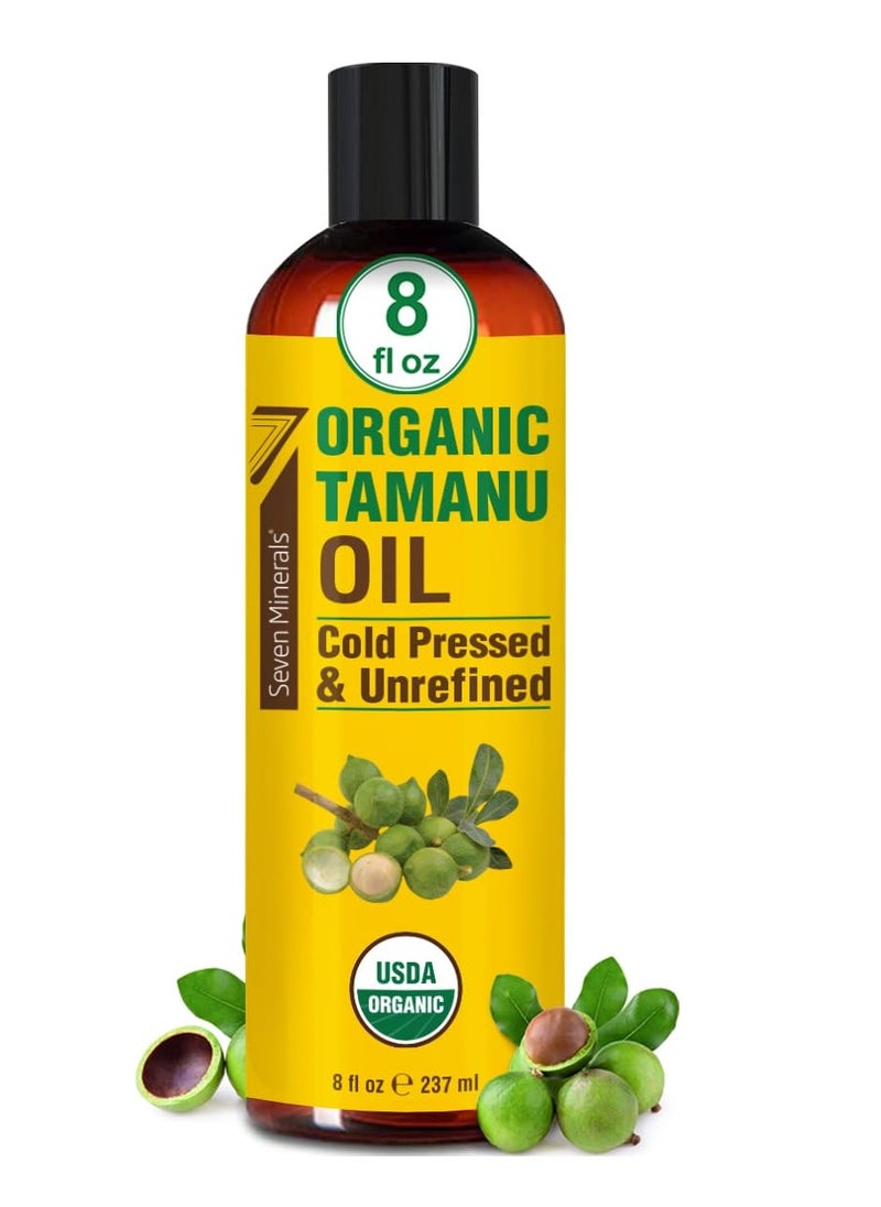 Seven Minerals USDA Organic Tamanu Oil - Big 8oz (240ml) - Cold Pressed & 100% Pure Tamanu Oil Organic for Skin, Face, Hair, & Nails - GMO & Hexane Free Nutrient Dense Carrier Oil that Absorbs Easily