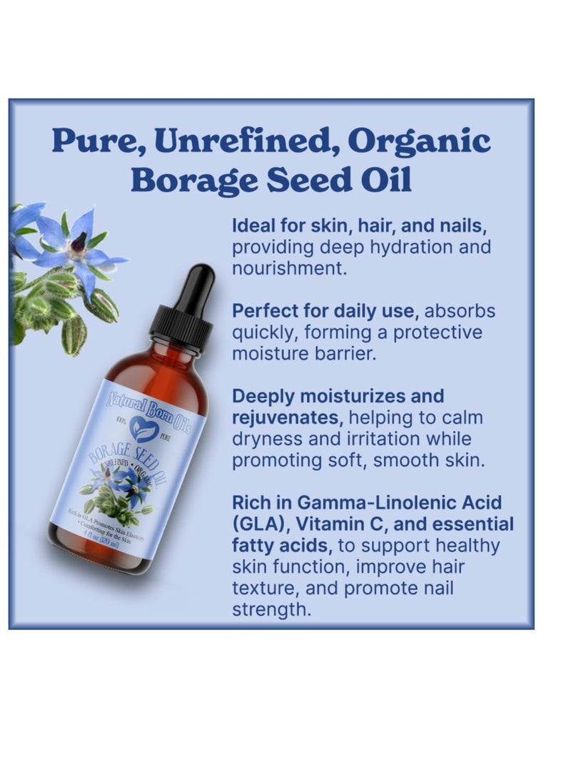 Natural Born Oils Borage Seed Oil, 8oz, Organic, Cold-Pressed, Carrier Oil, Omega-6 Rich, Skin Moisturizer, Hair Health Enhancer