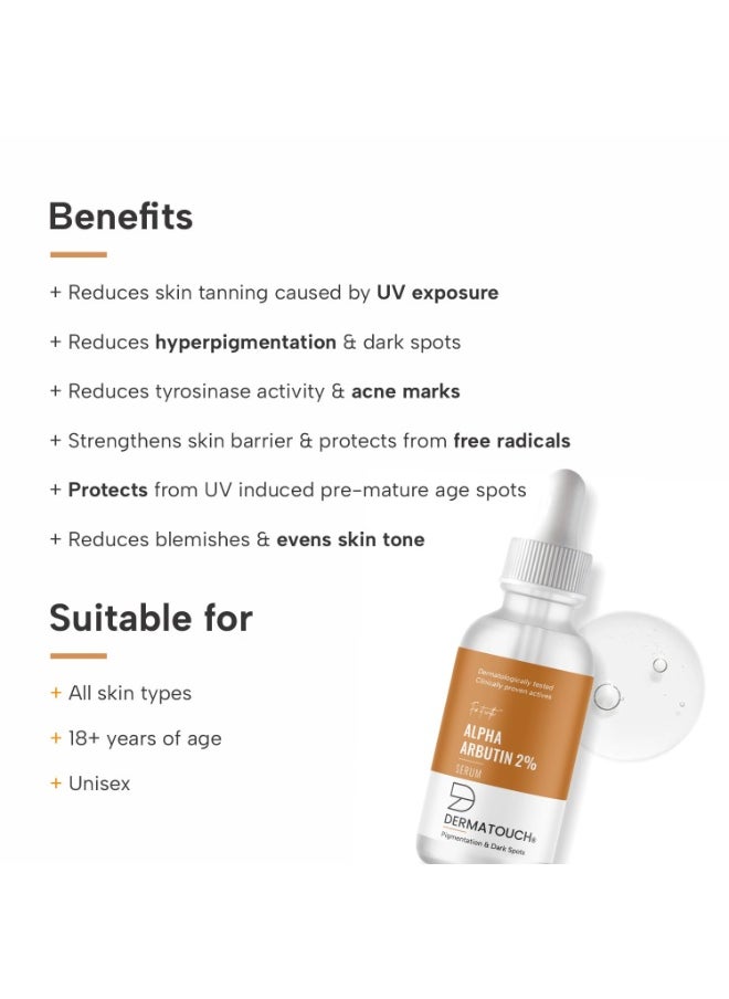 Alpha Arbutin 2% Serum | Best For Pigmentation & Dark Spots Reduction | Suitable To All Skin Types | For Both Men & Women | 30ml