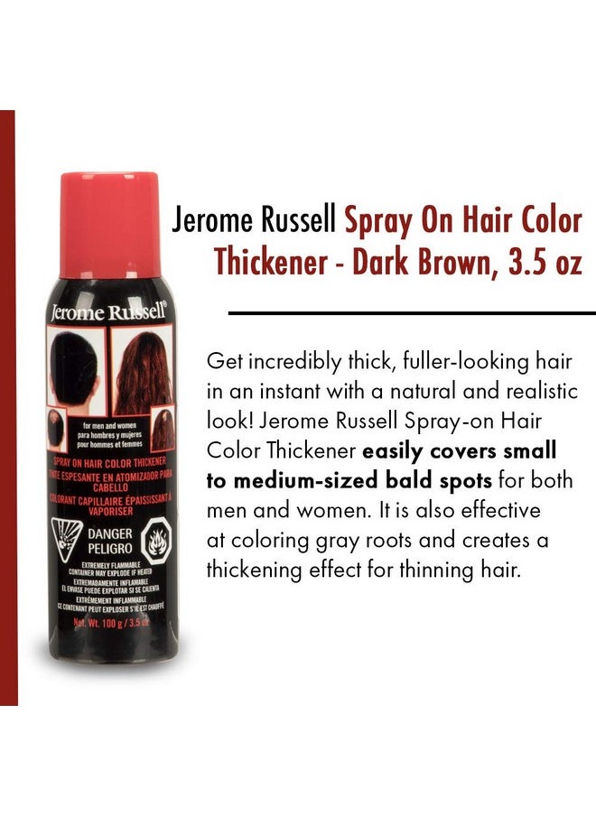 Jerome Russell Spray-on Color Dark Brown Hair Thickener, for Fine & Thinning Hair, Conceals Bald Spots, Hides Root Re-growth & Cover Hair Extension Tracks, Works for Men & Women, 3.5 oz - 2 Pack