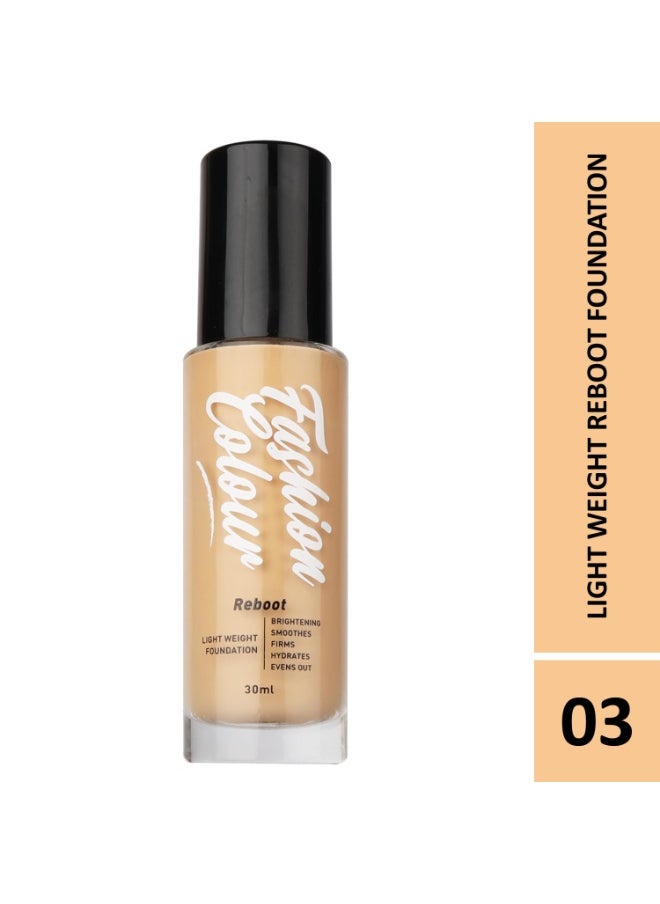 Light Weight Reboot Foundation Full Coverage Glossy Natural Finish Cover Blemishes and Dark Spots Even Tone Appearance Suitable for All Skin Types Shade-3 30ml