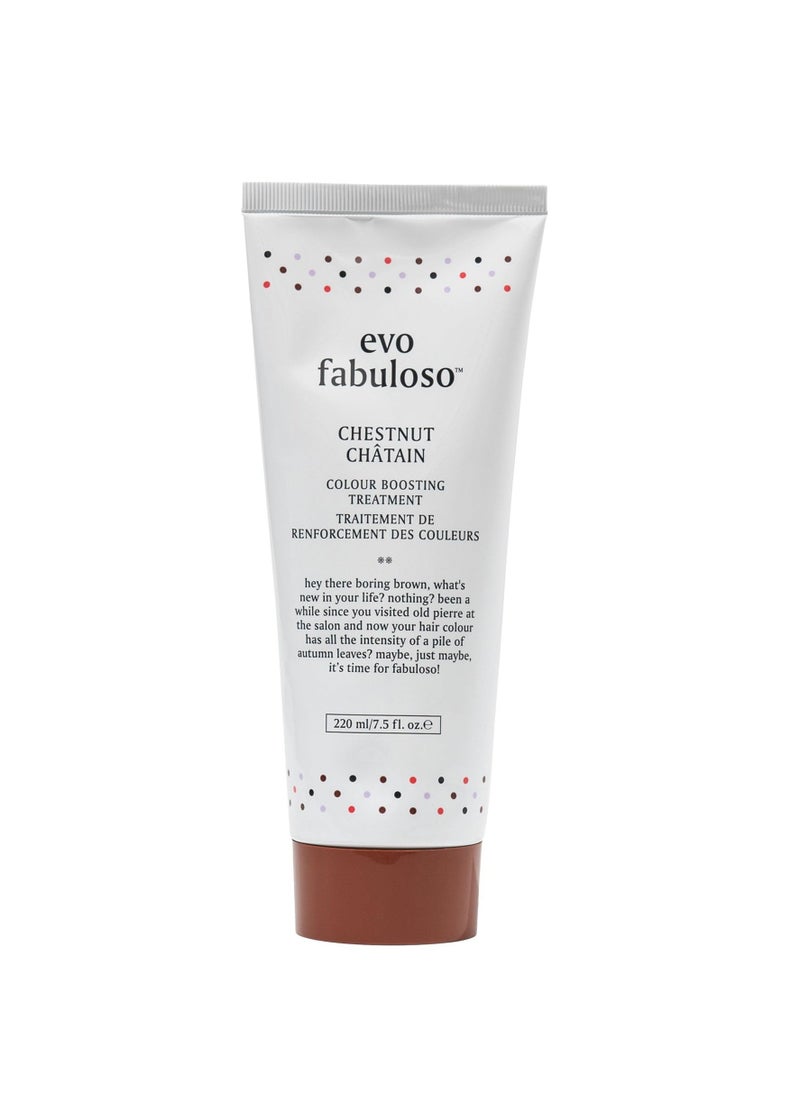 Evo Fabuloso  chestnut colour boosting treatment 220mll