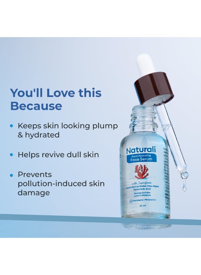 Aqua Hydrating Face Serum With Earth Marine Water, Sea Algae & Hyaluronic Acid | Locks In Moisture | Revives Dull Skin | Paraben & Mineral Oil Free | 30ml