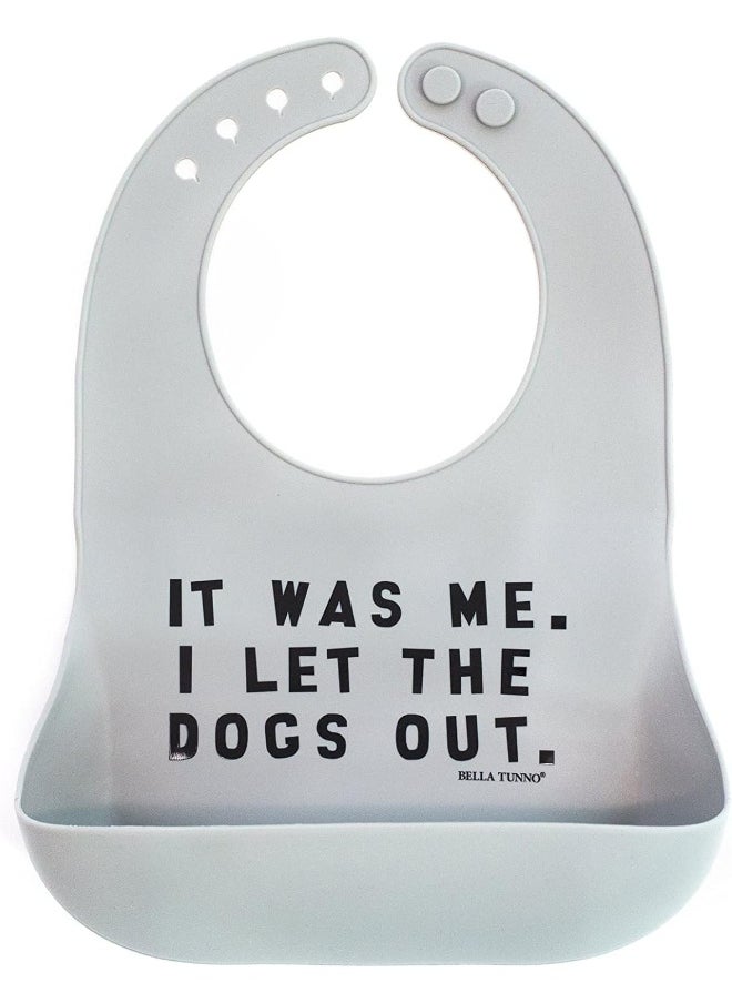 BELLA TUNNO Wonder Bib - Adjustable Silicone Baby Bibs for Girls & Boys, Durable and Waterproof BPA Free Silicone, Dogs Out