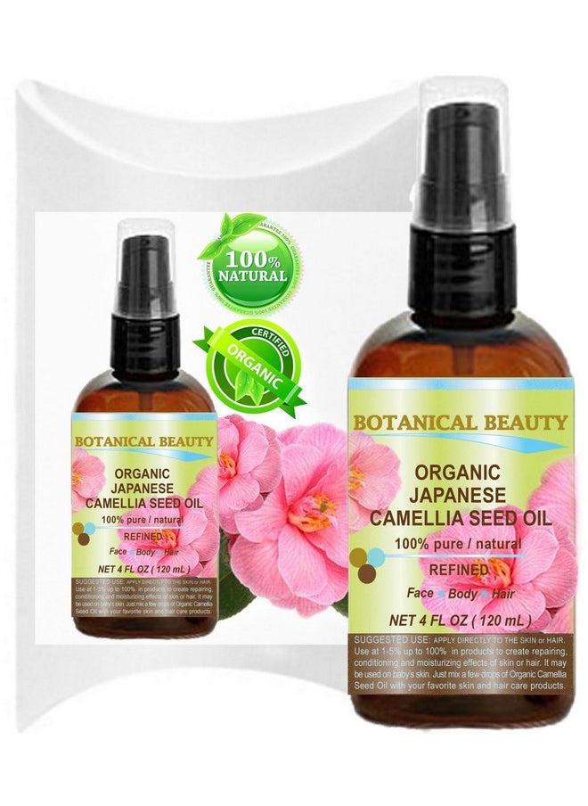 Japanese Organic Camellia Seed Oil. 100% Pure Natural Undiluted Refined Cold Pressed Carrier Oil. Rich Antioxidant To Revitalize And Rejuvenate The Hair Skin And Nails. 4 Fl.Oz 120 Ml.