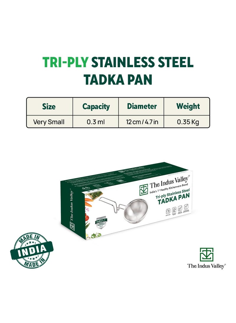 The Indus Valley Triply Stainless Steel Tadka Pan Very Small 12cm47 inch 03Ltr 035kg Induction Friendly Nonstick 3Layer Body 100 Pure ToxinFree No Chemical Coating