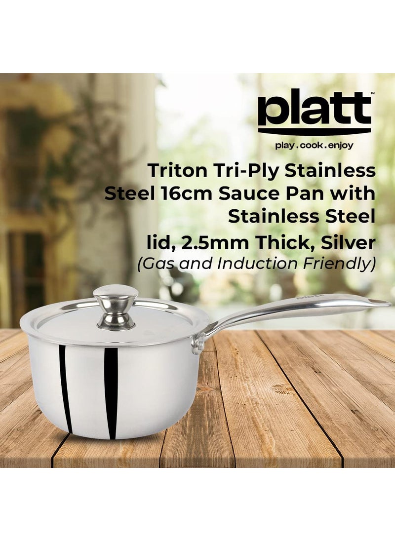 Platt Triton TriPly Stainless Steel 16cm Sauce Pan with Stainless Steel lid 25mm Thick Silver Gas and Induction Friendly 16cm
