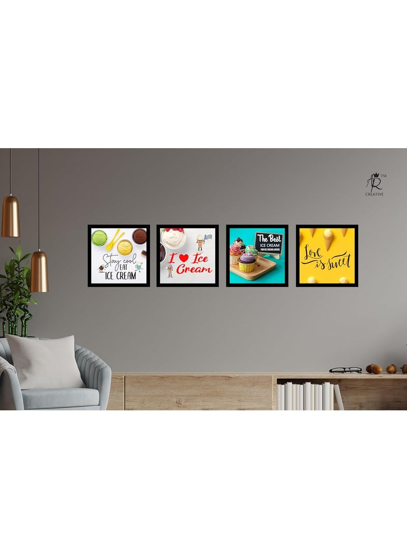 AR Creative Stay Cool Ice Cream The Best Love Is Sweet Kitchen and Restaurant Quotes Print with Frame Food Quotes Funny Home Office Decor Kitchen Poster 10 inch x 10 inch Set of 4