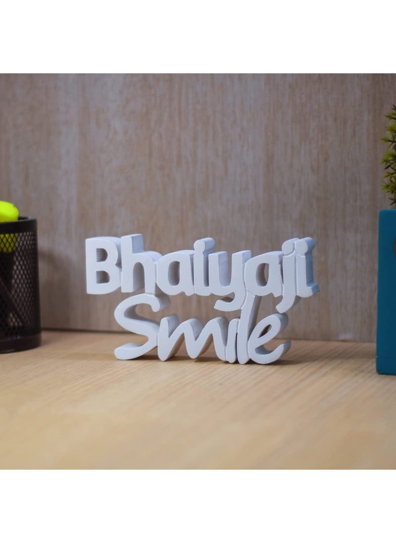 NUKKAD TALES Table and Wall Decor freestanding Quotes Handmade in India Multicolor for Home Dcor Bhaiyaji Smile