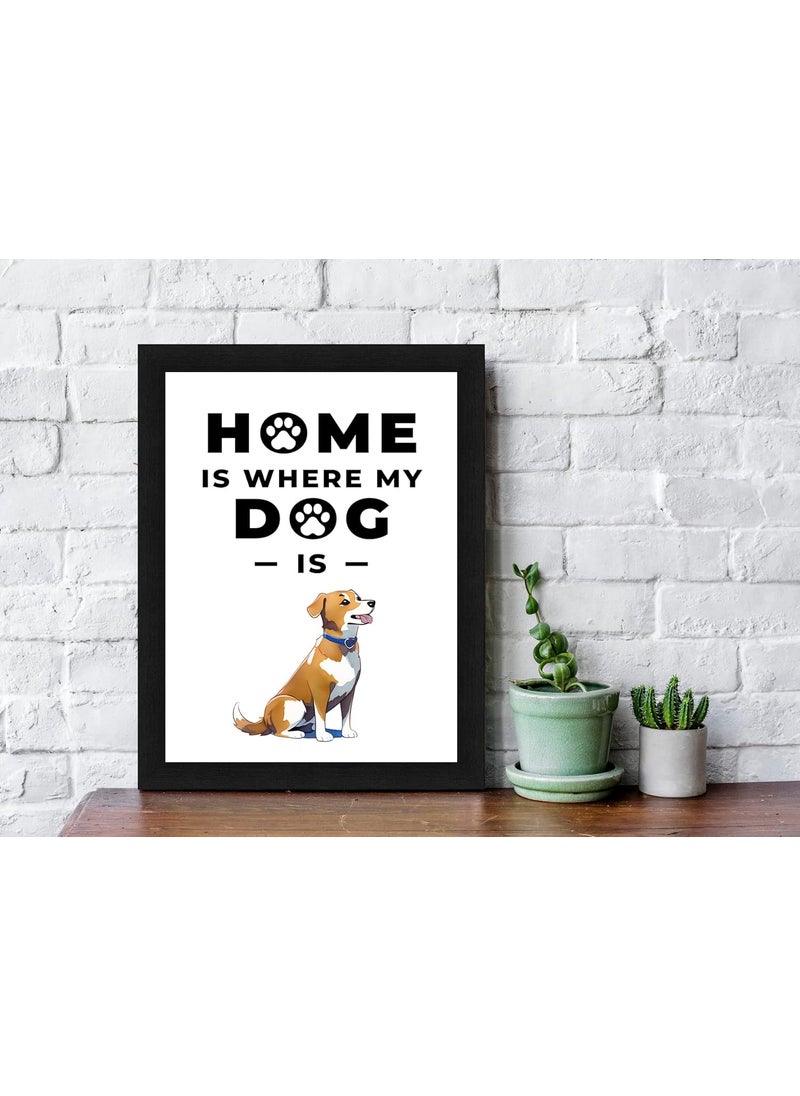 Interio Crafts Dog Quotes Wall Frames Funny Dog Quotes Home Decor Frames for Dog Lovers Dog Lover Gifts Synthetic Wood 13 X 10 Inches Style 2