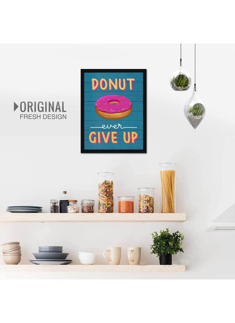Chaka Chaundh Kitchen Quotes Wall Frames Food Quotes Frame Donut Dining Table Quotes Frames for Room Hall 14 X 11 Inches Donut ever give up Multi Color