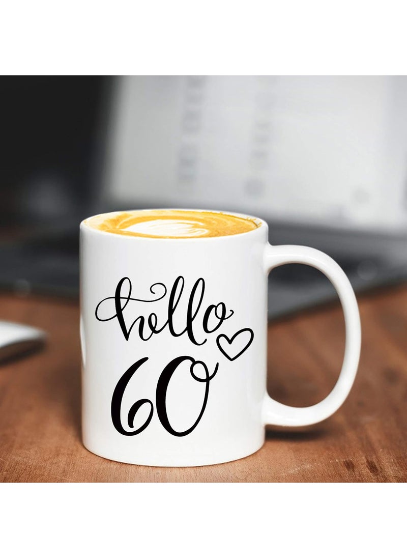 LXQM 60 Birthday Gifts for Women 11 oz 60th Birthday Mug Hello 6060th Gift Ideas to Wife Grandma Mom Daughter Sister Friend Colleague