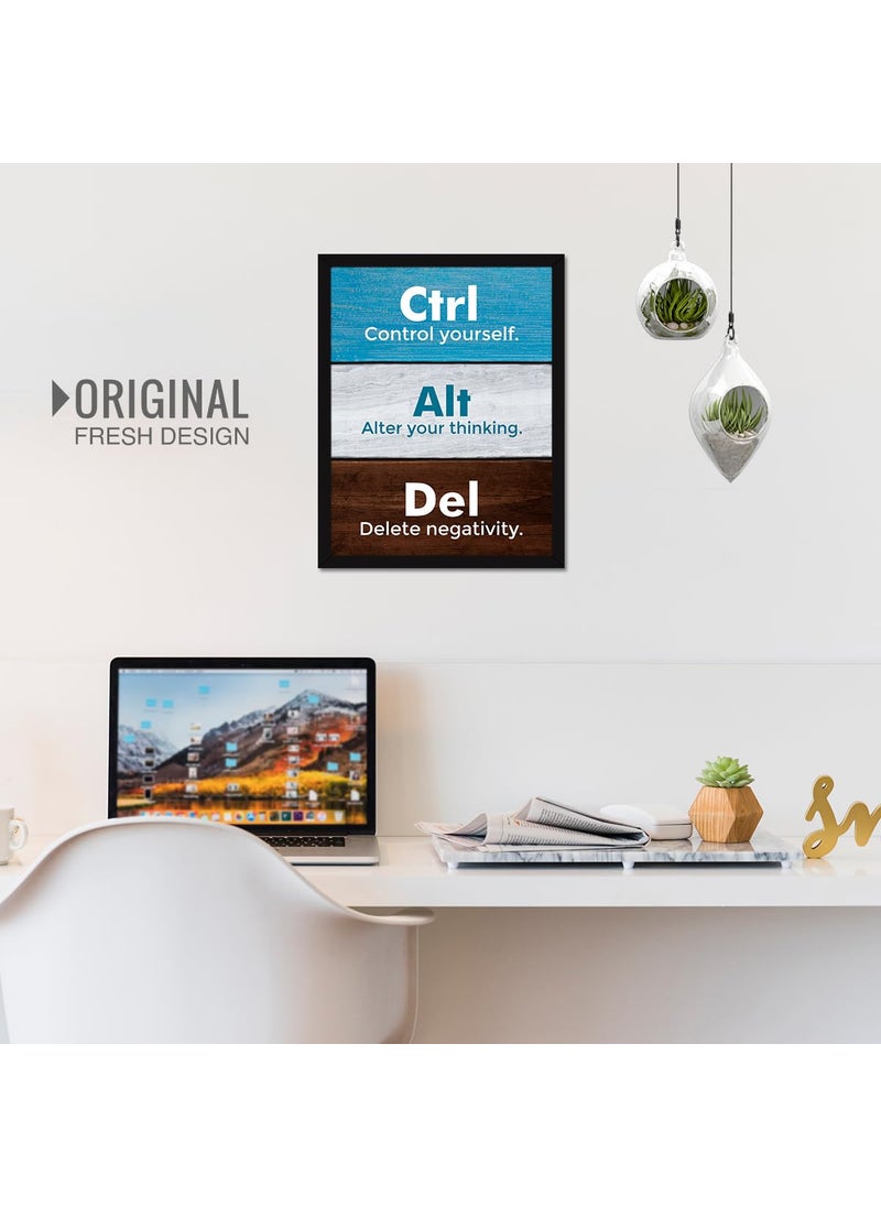 Chaka Chaundh Motivational Quotes Wall Frames Ctrl Control yourself Alt Alter your thinking Del Delete negativity Student Quotes Office Quotes 14 X 11 Inches