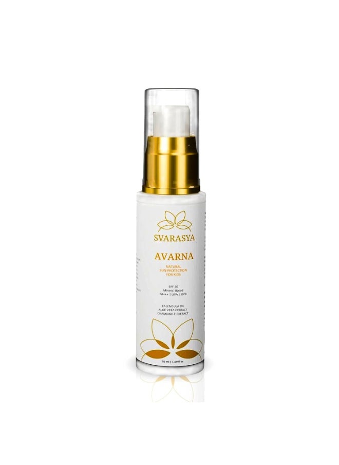 Avarna - Kids Natural Sunscreen with SPF 30 PA +++ | Suitable for sensitive skin | Safe for kids above 6 months - 50 ml