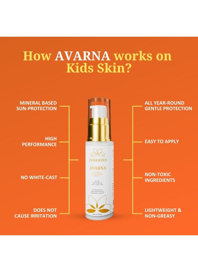 Avarna - Kids Natural Sunscreen with SPF 30 PA +++ | Suitable for sensitive skin | Safe for kids above 6 months - 50 ml