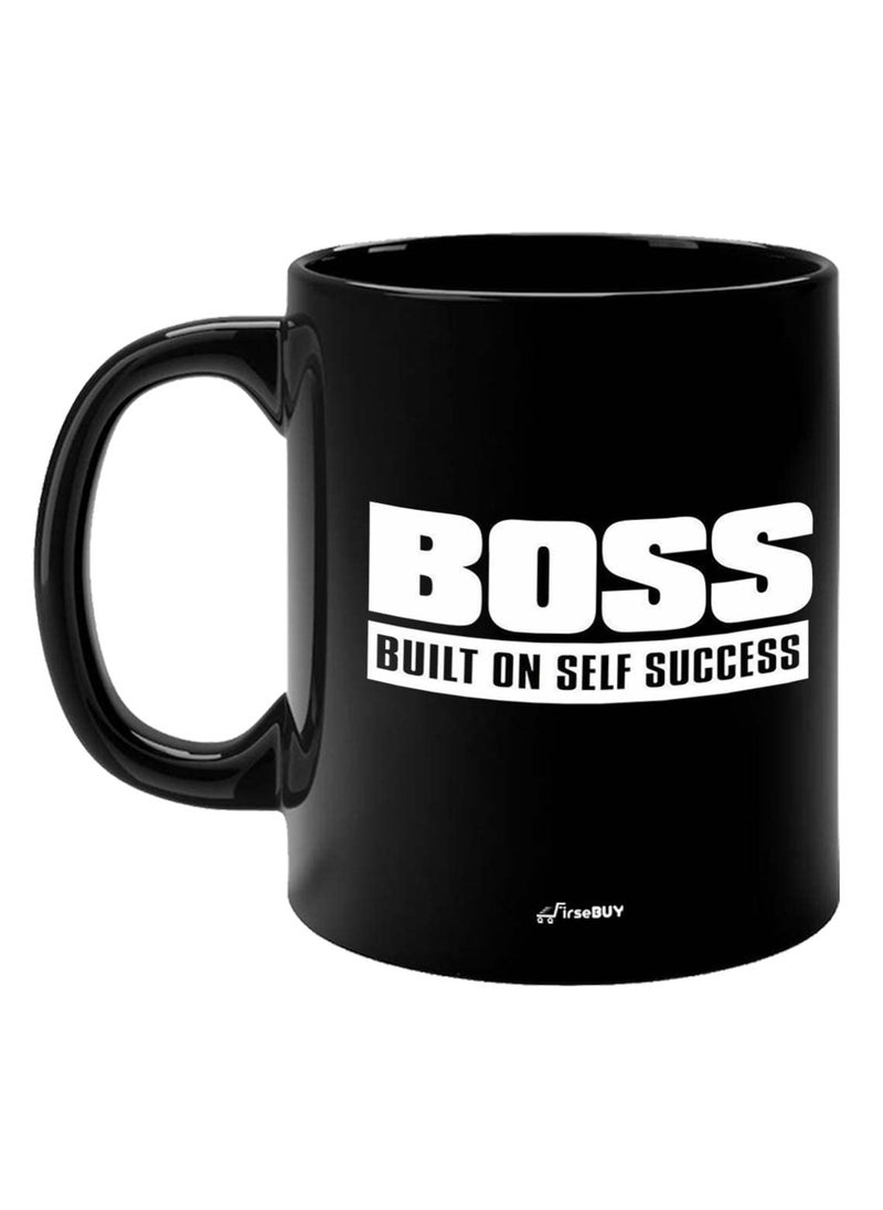 FirseBUY Motivational Boss Built on Self Success Ceramic Novelty Coffee Mug for Men and Women 11 Ounce Black