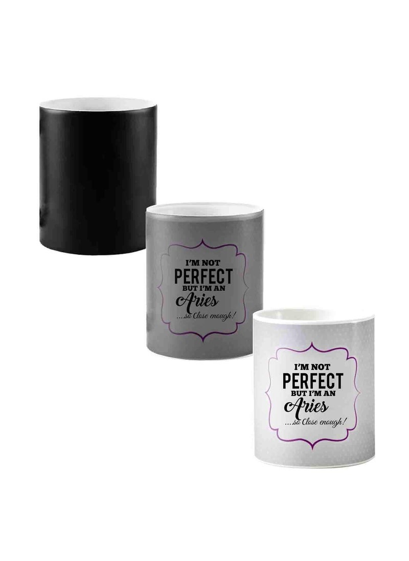 Designer Unicorn Printed Ceramic Coffee Mug I am not Perfect but I am Aries so Close Enough Gift for Aries People Magic Mug